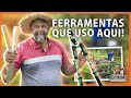 FERRAMENTAS para começar na ROÇA 