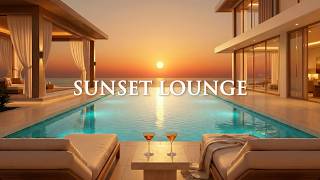 Luxury Chillout Lounge Music 🌴 Golden Sunset by the Infinity Pool