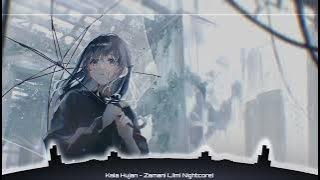Kala Hujan - Zamani {Nightcore}