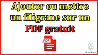 Comment ajouter ou mettre un filigrane sur un pdf gratuit