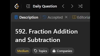 592. Fraction Addition and Subtraction || LeetCode Daily Challenges || LogicBytesbyAK || JAVA ||