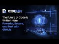 D Tech Cloud - Webinar | Yazılımın Geleceği Burada Yazılıyor: GitHub ile Güçlü, Güvenli ve Hızlı