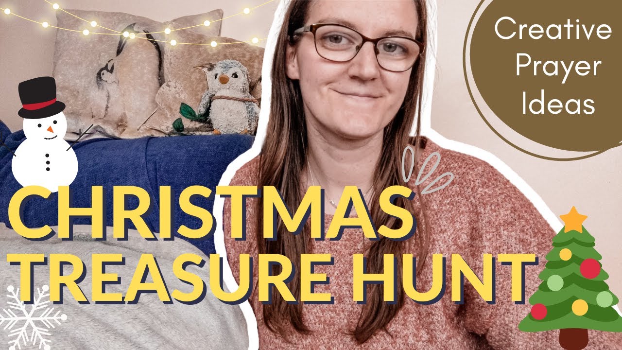 Christmas Prayer Treasure Hunt - Christmas Creative Prayer Idea