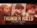 The Thunder Rolls - EXCLUSIVE THIRD VERSE VERSION - STATE of MINE (feat. No Resolve &amp; Brandon Davis)