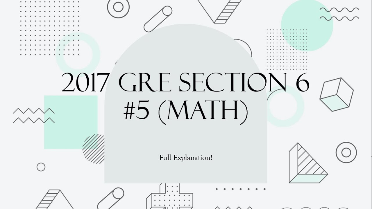 GRE Math Practice Question #5 (FULL EXPLANATION)! - YouTube