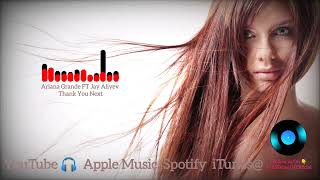 Thank You Next | Jay Aliyev FT Ariana Grande ( Deep House Remix ) 🎧 Resimi