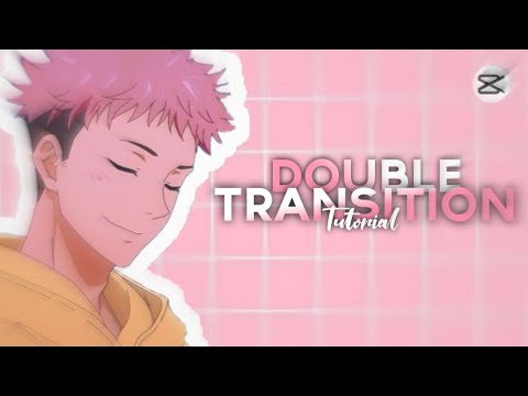 double transition tutorial on capcut!