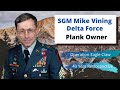 Delta Force Plank Owner SGM Mike Vining, Ep. 40