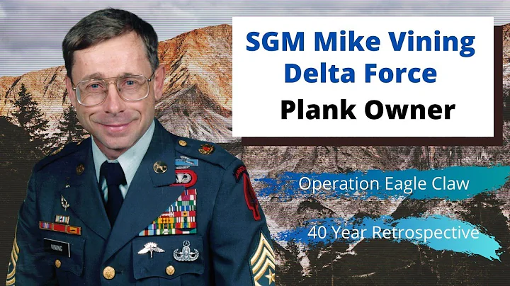 Delta Force Plank Owner SGM Mike Vining, Ep. 40