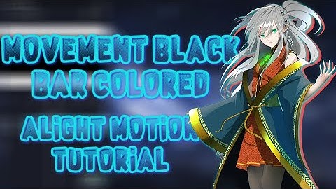 Movement Black Bar Colored || Alight Motion Tutorial