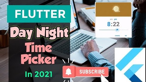 Date  Night Time Picker in Flutter | Flutter 2021 | Flutter Development | Flutter Plugin | 2021.