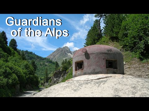 The Guardians of the Alpine Maginot line