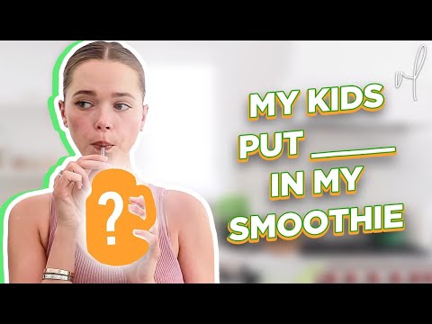 i-have-to-drink-whatever-my-kids-put-in-my-smoothie