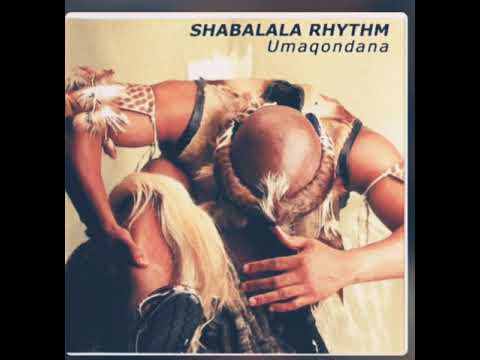 Shabalala Rhythm - Uma Wengane (baby's mother)