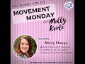 Movement Monday with Molly Korte 2/19/18 featuring Misty Sharpe