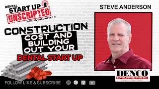 Dental Start Up Contractor - how to build your dream office under budget.