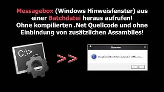 Messagebox (Windows Hinweisfenster) aus einer Batchdatei heraus aufrufen!