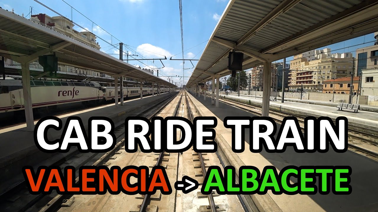 🚄 CAB RIDE: Valencia to Albacete | Climbing to the Spanish Plateau 🏔️