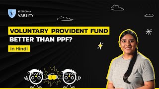 What is Voluntary Provident Fund (VPF)? Which is better between VPF & PPF (6 point difference)