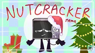 Nutcracker || Animation meme [Object OC] { Christmas Special }