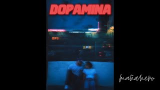 10. LR - MAÑANERO | DOPAMINA ( VIDEO LYRICS )