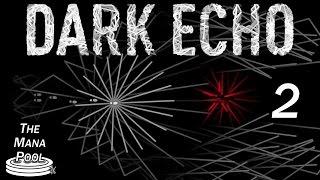 Hit It With a Rock! | Dark Echo #2