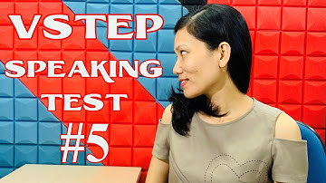 VSTEP PRACTICE SPEAKING TEST #5 | BÀI THI MẪU VSTEP SPEAKING #5 | IELTS | Vu Thanh Le
