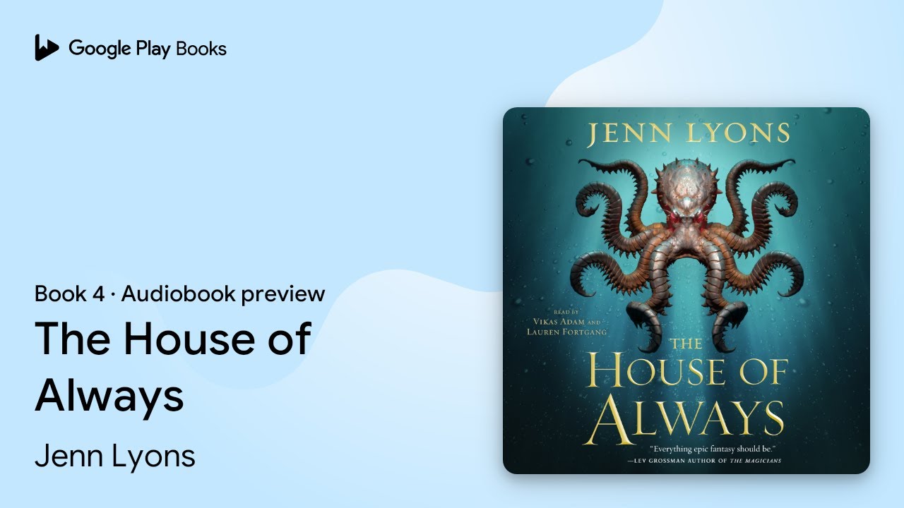 The House of Always Book 4 by Jenn Lyons ·