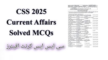 CSS 2025 Current Affairs Solved MCQs | Objective Part