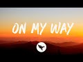 Restless Road - On My Way (Lyrics)