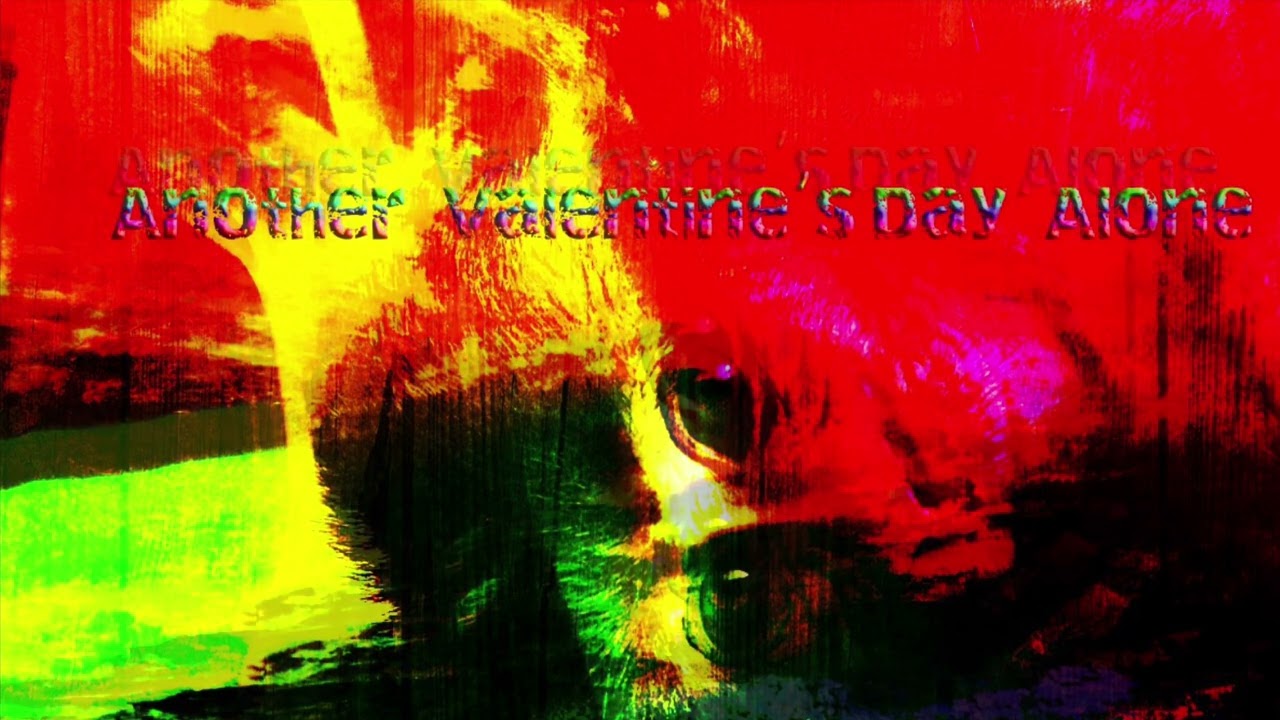 Another Valentine’s Day Alone 