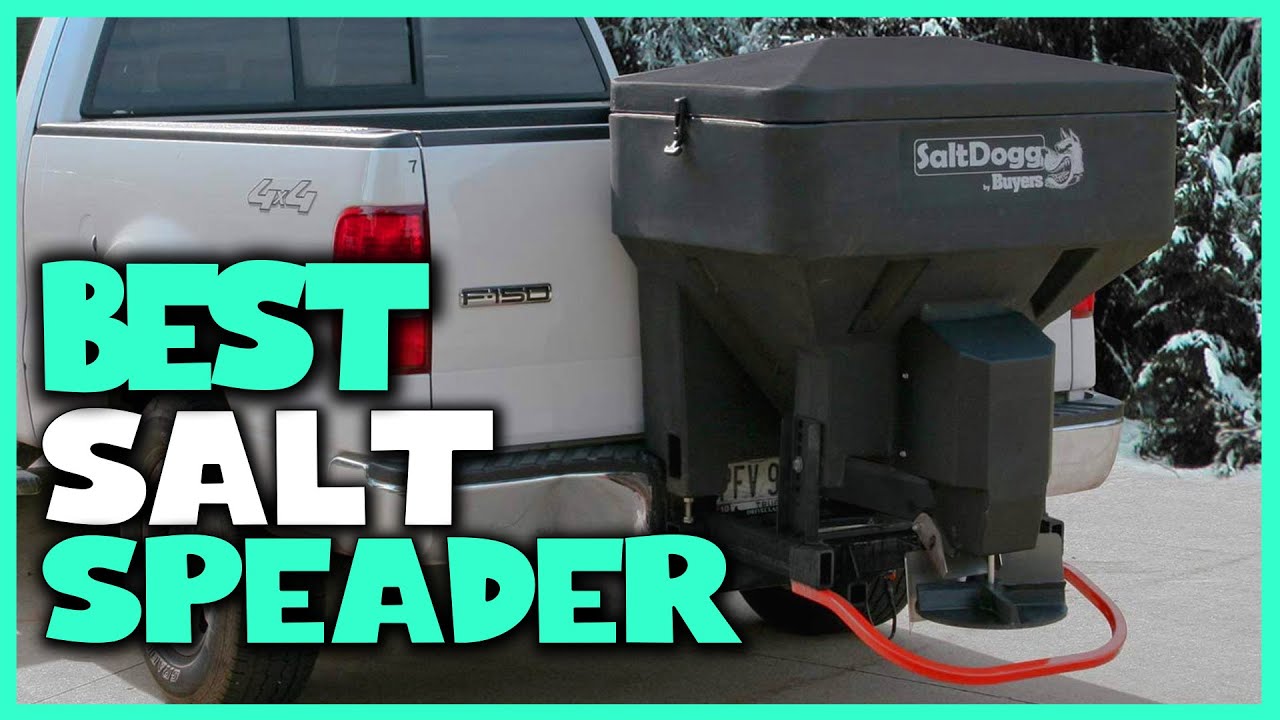 Best Salt Spreaders in 2023 [Top 4 Reviews] Cubic Foot Tailgate Salt Spreader With Auger