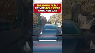 Tesla Driver Rear Ends Another Car While Speeding dashcam driving crash carcrash shorts
