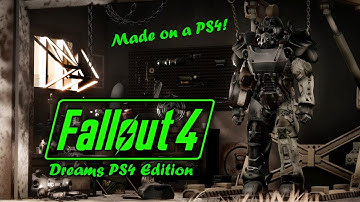 INCREDIBLE FALLOUT 4 Remake! | Made in Dreams PS4 by 4 Fans! | Trailer & Gameplay