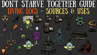 Don't Starve Together Guide: Living Logs [Forgotten Knowledge Content Included]