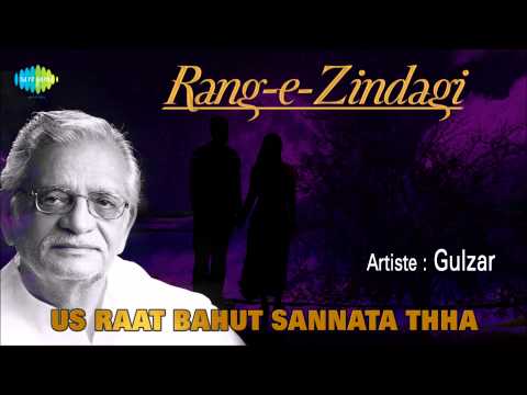 Us Raat Bahut Sannata Thha | Gulzar Nazm In His Own Voice