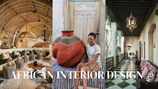AFRICAN INTERIOR DESIGN BASICS. How To Infuse It Into Your Home.