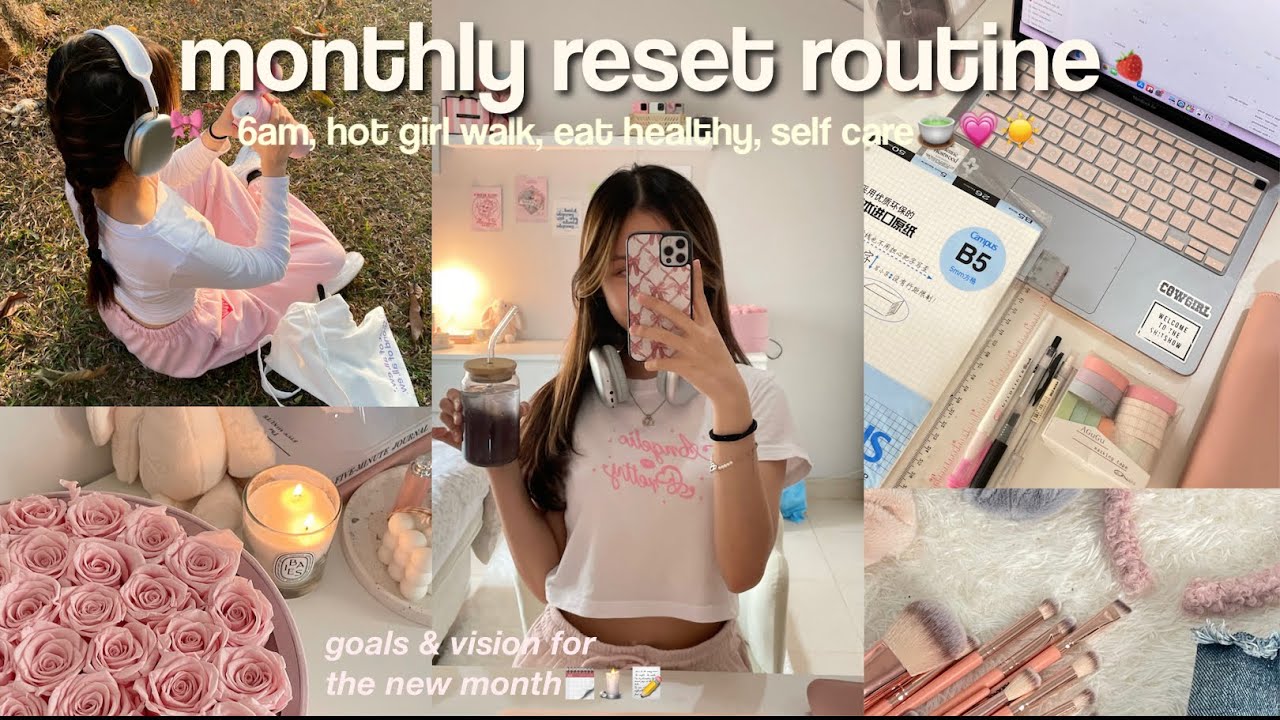 MONTHLY RESET ROUTINE : 6am, hot girl walk, eat healthy, self care🧖🏻‍♀️🍵🎀