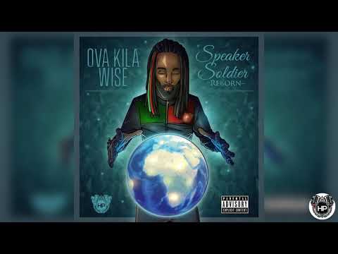 Ova Kila Wise _ Speaker Soldier
