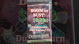 Boom or Bust: Duskmourn Play Booster 12 #mtg