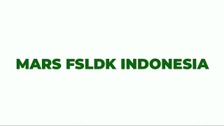 MARS FSLDK INDONESIA | Dakwah Kampus | shared by FSLDK Riau