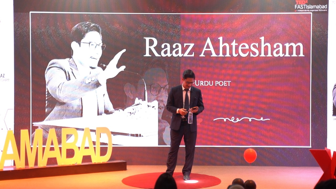 Literature, Meaning, and the Modern World | Raaz Ahtesham | TEDxFASTIslamabad