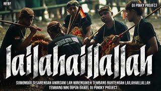 TEMBANG BANTENGAN‼️ LAILAHAILLALLAH (SATRIO PUTRO ARJUNO) @PINGKYPROJECT 