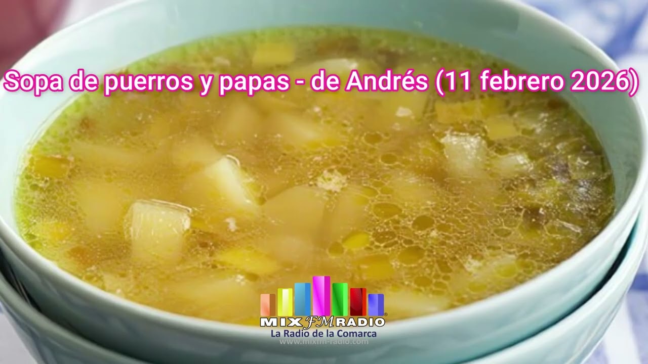 Sopa de puerros y papas - de Andrés (11 febrero 2026)