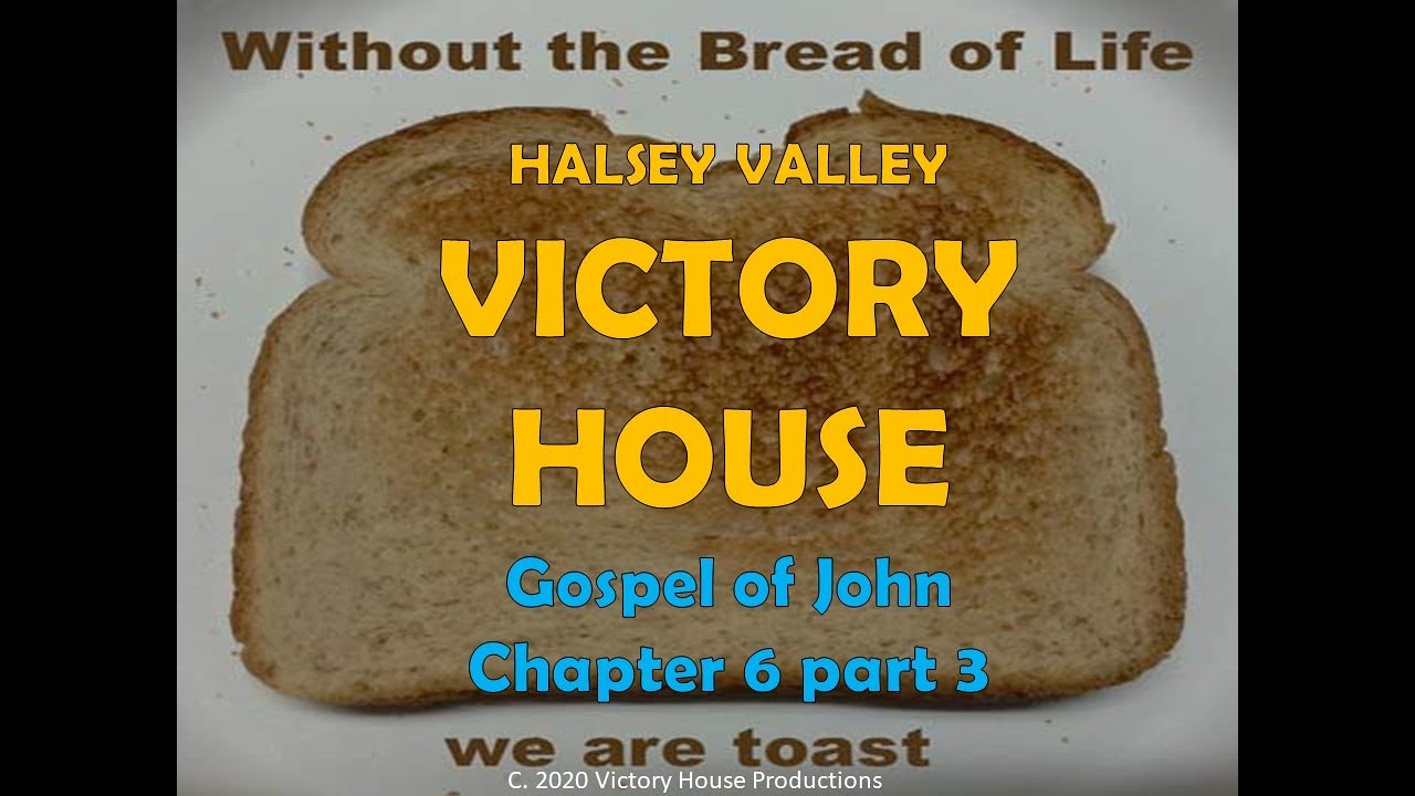 Gospel of John Study, Chapter 6 Part 3 - YouTube
