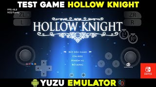 Test Game Hollow Knight | Yuzu Emulator Android | Chipset Snapdragon 870