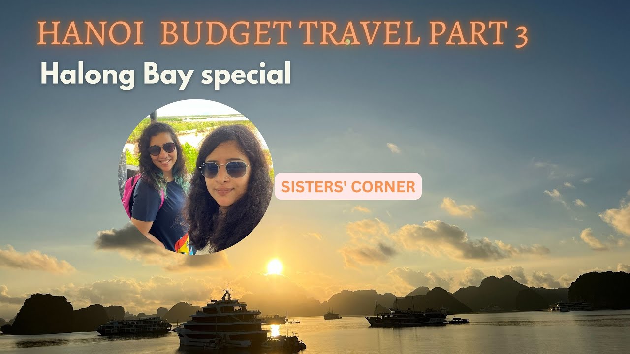 Hanoi Vietnam Budget Travel with genesis luxury cruise halong bay