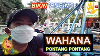 Naik Wahana Pontang Pontang di DUFAN - Dunia Fantasi - Ancol - Jakarta