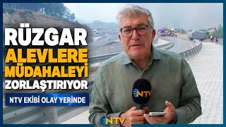 Ntv Muhabiri Yangın Bölgesinde Son Durumu Aktardı: 17 Kilometrelik Korkunç Yangın Hattı Ntv