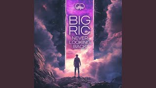 Never Looking Back (Extended Mix)